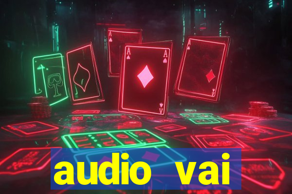 audio vai corinthians whatsapp